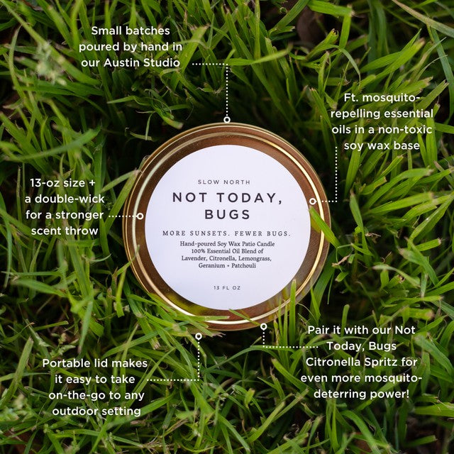 Not Today, Bugs – Outdoor Mosquito Candle
